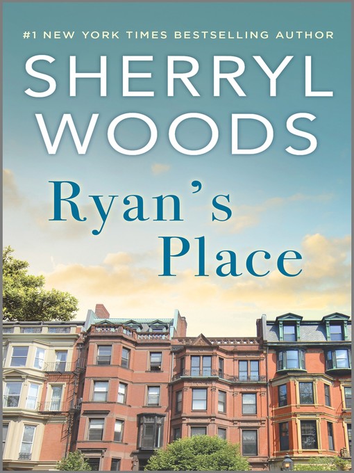 Title details for Ryan's Place by Sherryl Woods - Wait list